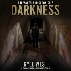 Darkness by Kyle West audiobook