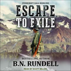 Escape to Exile by B.N. Rundell audiobook