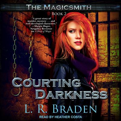 Courting Darkness by L.R. Braden audiobook