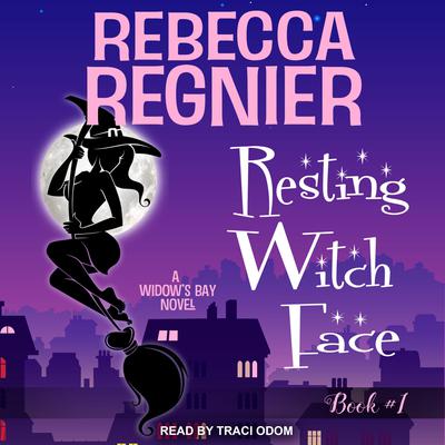 Resting Witch Face by Rebecca Regnier audiobook