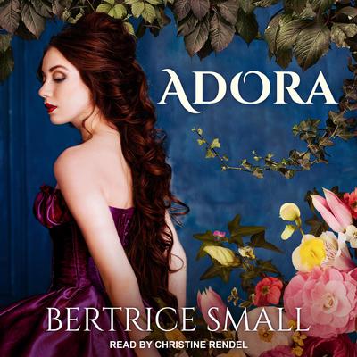Adora by Bertrice Small audiobook