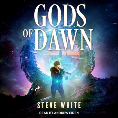 Gods of Dawn by Steve White audiobook