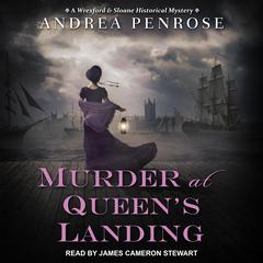 Murder at Queen’s Landing by Andrea Penrose audiobook