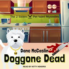 Doggone Dead by Dane McCaslin audiobook