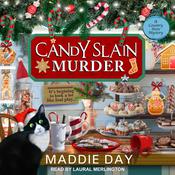 Candy Slain Murder by  Maddie Day audiobook