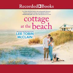 Cottage at the Beach by Lee Tobin McClain audiobook