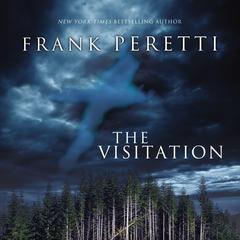 The Visitation by Frank Peretti audiobook
