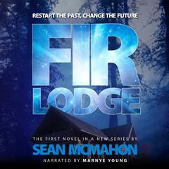 Fir Lodge by Sean McMahon audiobook