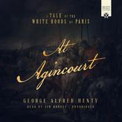At Agincourt by  G. A. Henty audiobook