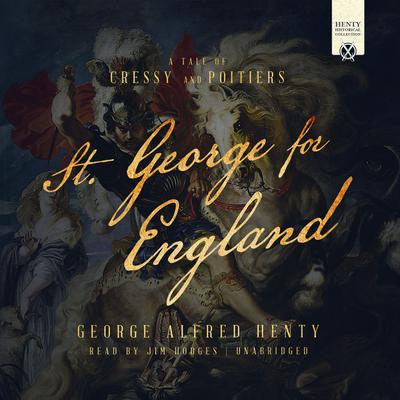 St. George for England by G. A. Henty audiobook