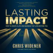 Lasting Impact by  Chris Widener audiobook