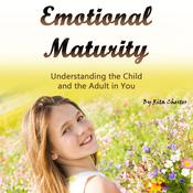 Emotional Maturity by  Rita Chester audiobook