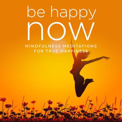 Be Happy NOW by Nicola Haslett audiobook