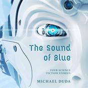 The Sound of Blue by  Michael Duda audiobook