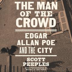 The Man of the Crowd by Scott Peeples audiobook