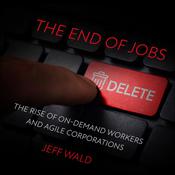 The End of Jobs by  Jeff Wald audiobook