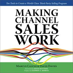 MAKING CHANNEL SALES WORK by Marcus Cauchi audiobook
