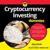 Cryptocurrency Investing For Dummies by  Kiana Danial audiobook