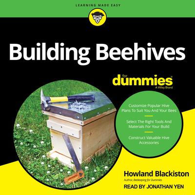Building Beehives For Dummies by Howland Blackiston audiobook