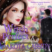 Witch Perfect by  Dakota Cassidy audiobook