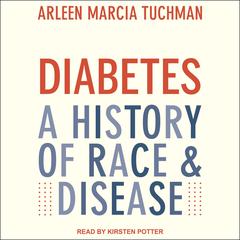 Diabetes by Arleen Marcia Tuchman audiobook