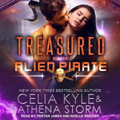 Treasured by the Alien Pirate by Celia Kyle audiobook
