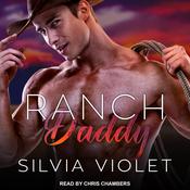 Ranch Daddy by  Silvia Violet audiobook
