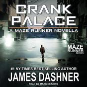 Crank Palace by  James Dashner audiobook