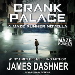 Crank Palace by James Dashner audiobook