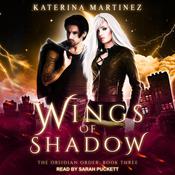 Wings of Shadows by  Katerina Martinez audiobook