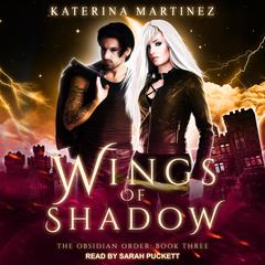 Wings of Shadows by Katerina Martinez audiobook