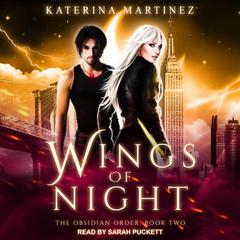 Wings of Night by Katerina Martinez audiobook