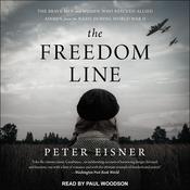 The Freedom Line by  Peter Eisner audiobook