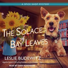 The Solace of Bay Leaves by Leslie Budewitz audiobook
