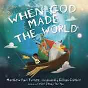 When God Made the World by  Matthew Paul Turner audiobook