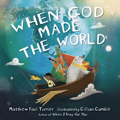 When God Made the World by Matthew Paul Turner audiobook
