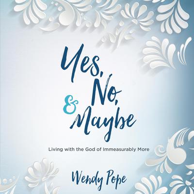 Yes, No & Maybe by Wendy Pope audiobook