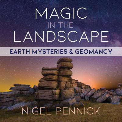 Magic in the Landscape by Nigel Pennick audiobook