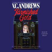 Tarnished Gold by  V. C. Andrews audiobook