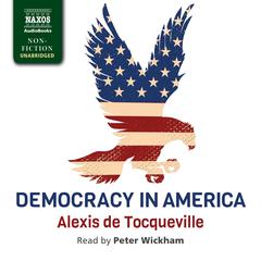 Democracy in America by Alexis de Tocqueville audiobook
