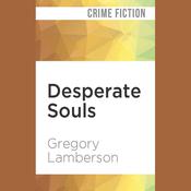 Desperate Souls by  Gregory Lamberson audiobook