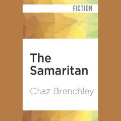 The Samaritan by Chaz Brenchley audiobook