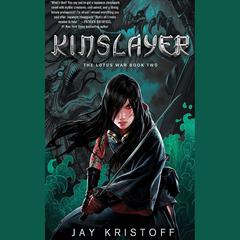 Kinslayer by Jay Kristoff audiobook