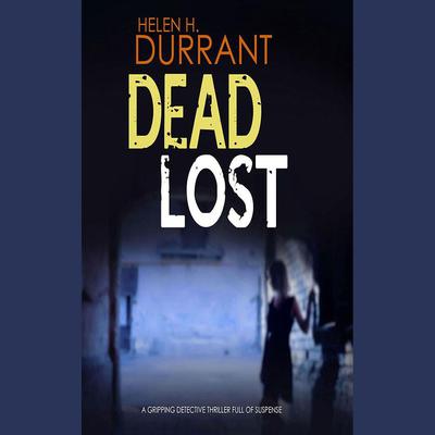 Dead Lost by Helen H. Durrant audiobook