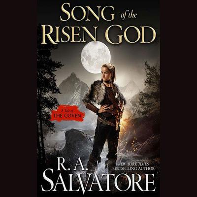 Song of the Risen God by R. A. Salvatore audiobook