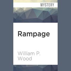 Rampage by William P. Wood audiobook