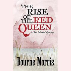 The Rise of the Red Queen by Bourne Morris audiobook