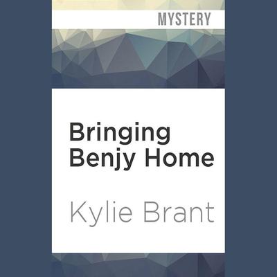 Bringing Benjy Home by Kylie Brant audiobook