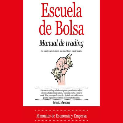 Escuela de Bolsa by Francisca Serrano audiobook