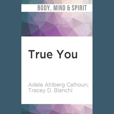 True You by Adele Ahlberg Calhoun audiobook